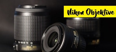 Nikon Objektive